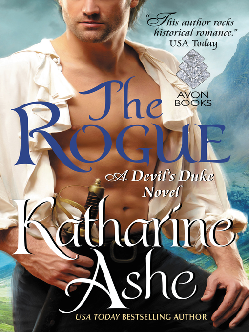 Title details for The Rogue by Katharine Ashe - Available